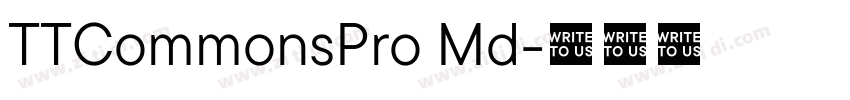 TTCommonsPro Md字体转换